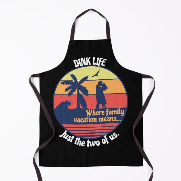 Item preview, Dink Life Where Vacation Means...Just the Two of Us designed and sold by luisrdz86.