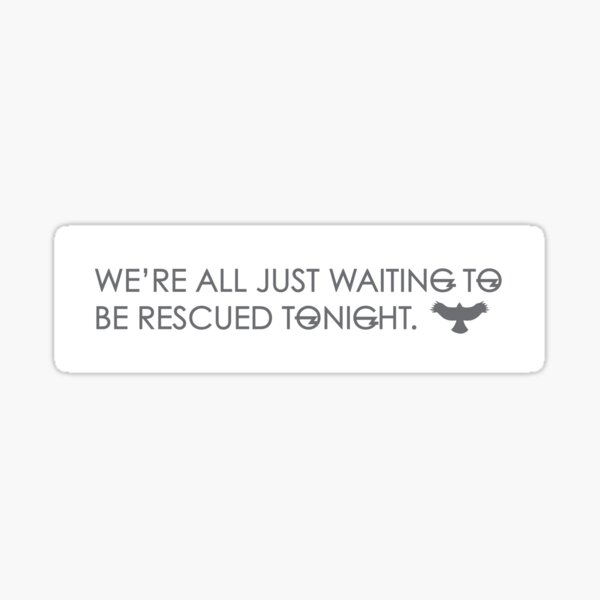 Rescued Lyrics Sticker