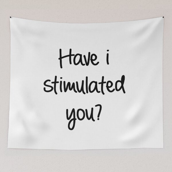 Item preview, Have i stimulated you - Funny cushion designed and sold by ExJWMerchandise.