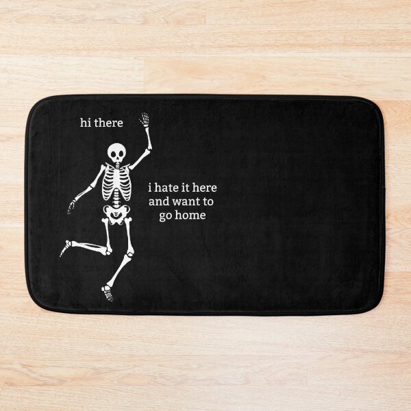 Item preview, Sassy Skeleton "I hate it here" Funny Saying designed and sold by sassyskeleton.