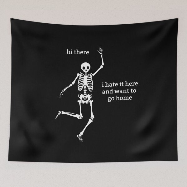Item preview, Sassy Skeleton "I hate it here" Funny Saying designed and sold by sassyskeleton.