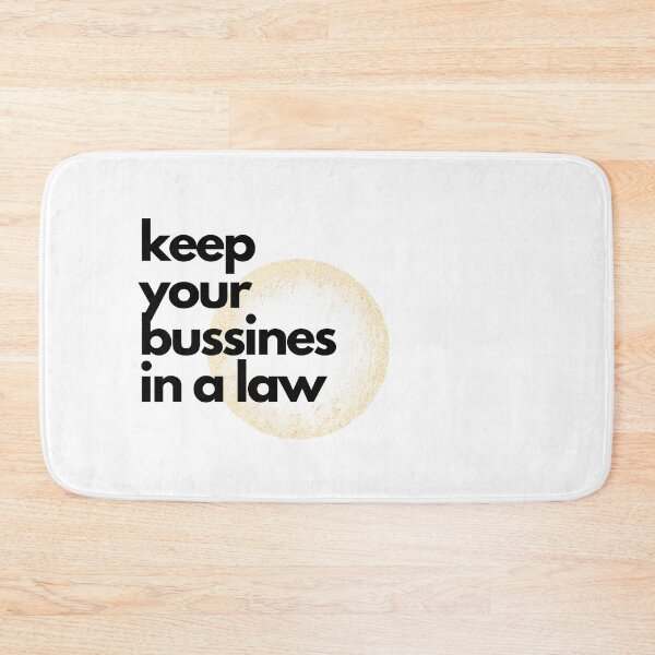 Item preview, keep your bussines in a law designed and sold by ByAllyAlly.