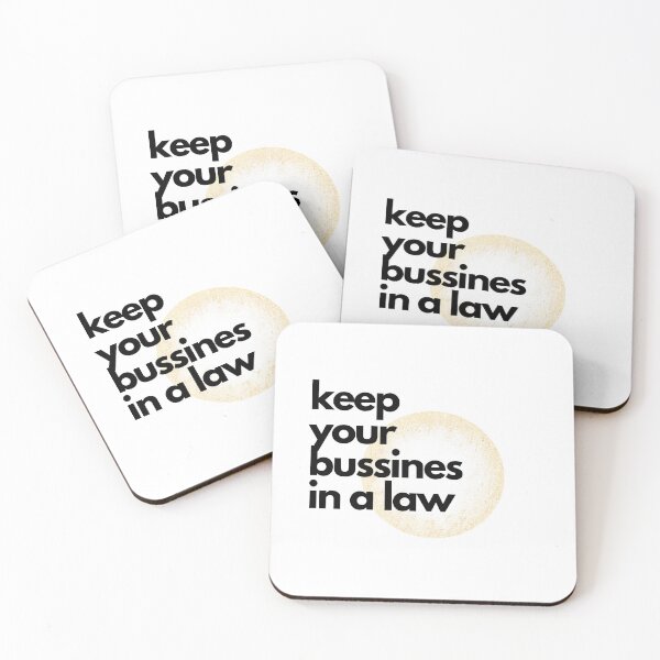Item preview, keep your bussines in a law designed and sold by ByAllyAlly.