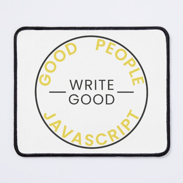 Item preview, Good People Write Good JavaScript Sticker designed and sold by Good People | Tools of the Trade.