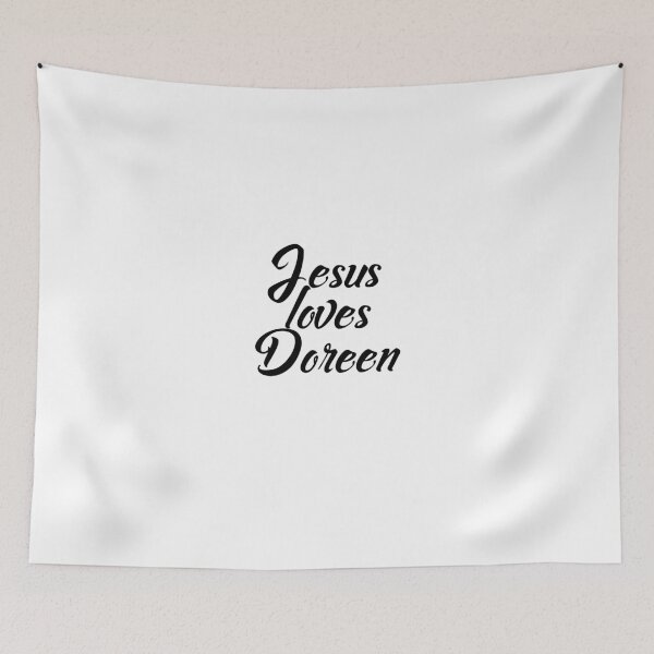 Item preview, Jesus loves Doreen designed and sold by Shalomjoy.