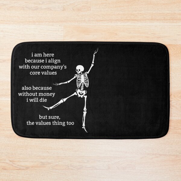 Item preview, Sassy Skeleton "Without money I will die" Funny Saying designed and sold by sassyskeleton.