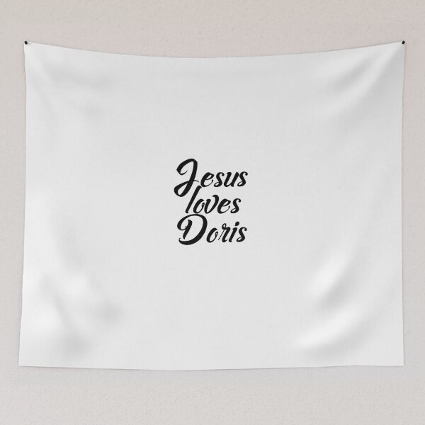 Item preview, Jesus loves Doris designed and sold by Shalomjoy.