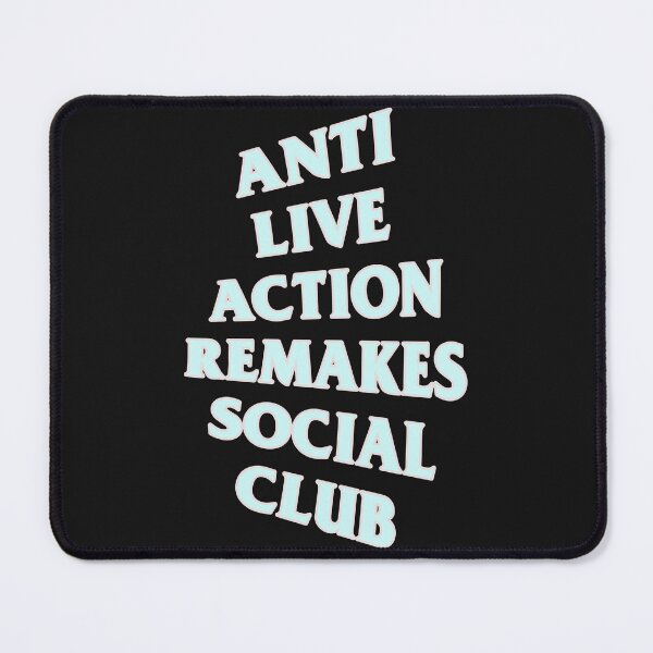 Item preview, Anti Live Action Remakes Social Club designed and sold by SHAWP.