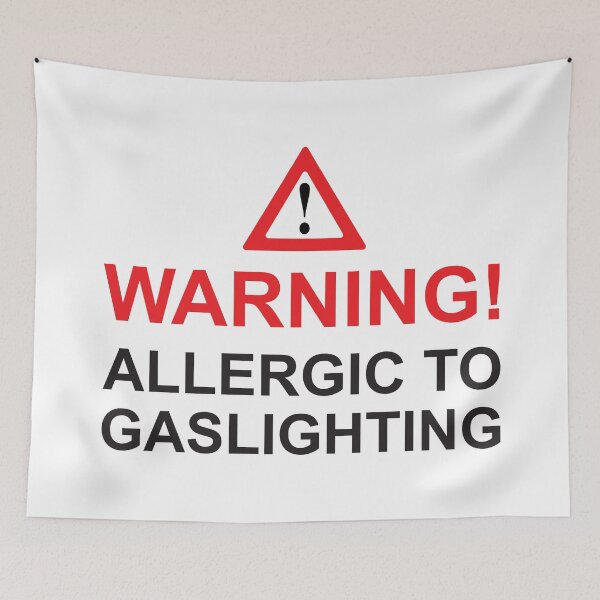 Item preview, Allergic to gaslighting designed and sold by Politics-Corner.