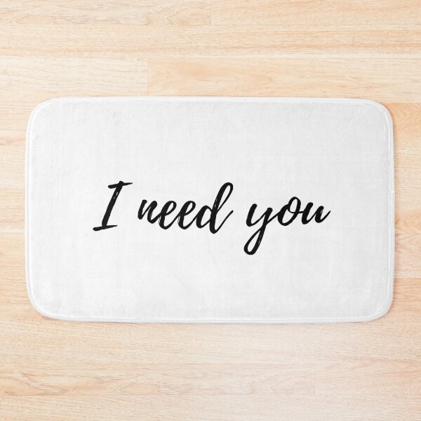 Item preview, I need you designed and sold by shopchabris.