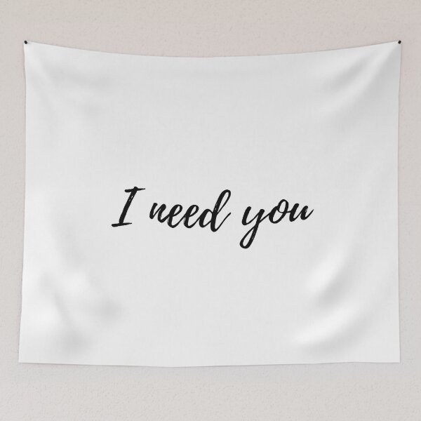 Item preview, I need you designed and sold by shopchabris.