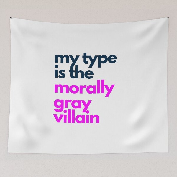 Item preview, My type is the morally gray villain designed and sold by ellosmedicenale.