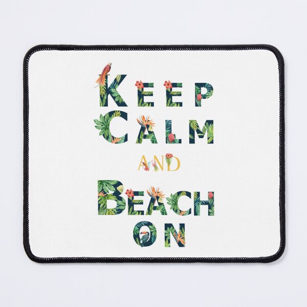 Item preview, Keep Calm and Beach On - Inspirational Beach Quote designed and sold by Heartee.