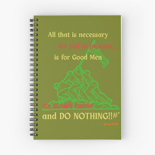 Item preview,  for Evil to prosper is for Good Men to stand aside & DO NOTHING designed and sold by BurstBlue-1.