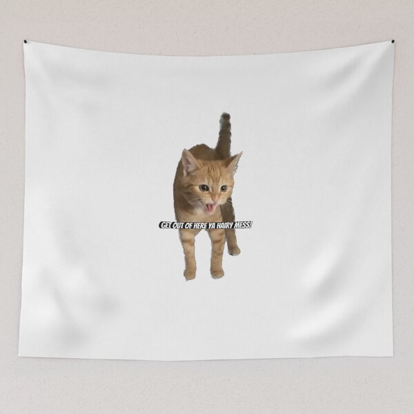 Item preview, Get out of here ya hairy mess! designed and sold by Kitty Shinanigans.