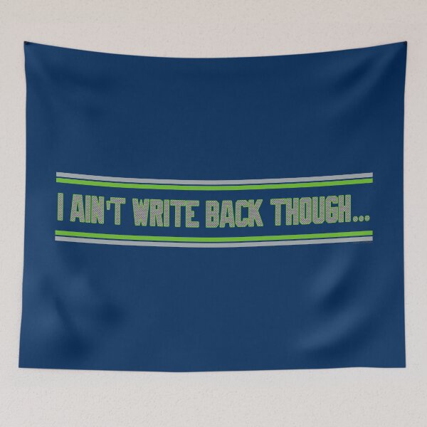 Item preview, Seattle Seahawks I Ain’t Write Back Though Geno Smith by CH3Media designed and sold by CH3Media.