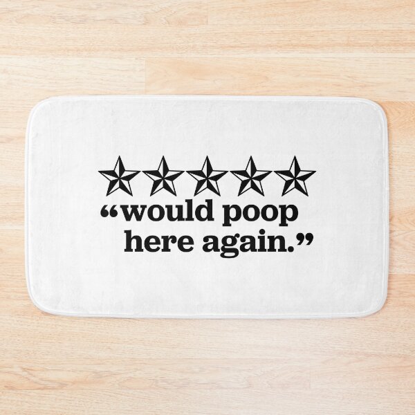 Item preview, 5 star review: "would poop here again." designed and sold by greencatdzine.