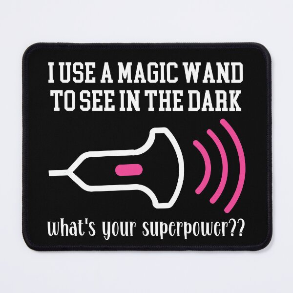 Item preview, I use a magic wand to see in the dark - ultrasound superpower designed and sold by EvergreenWhimsy.