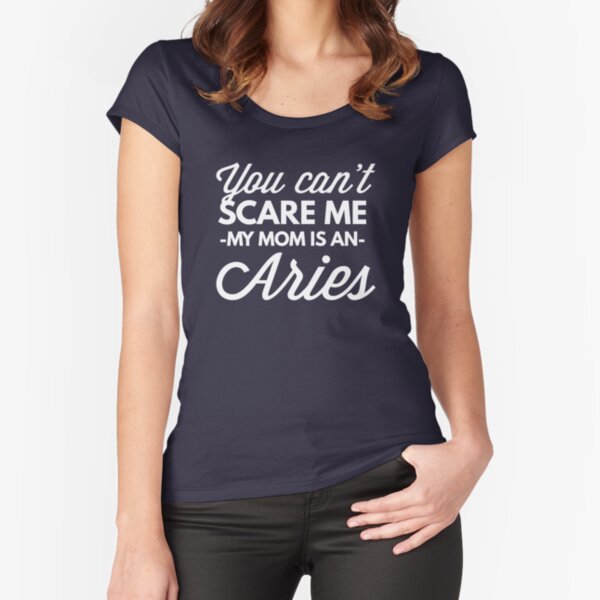 Aries Quote T-Shirts For Sale | Redbubble