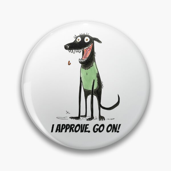 Item preview, He approves! designed and sold by Foxclothier.