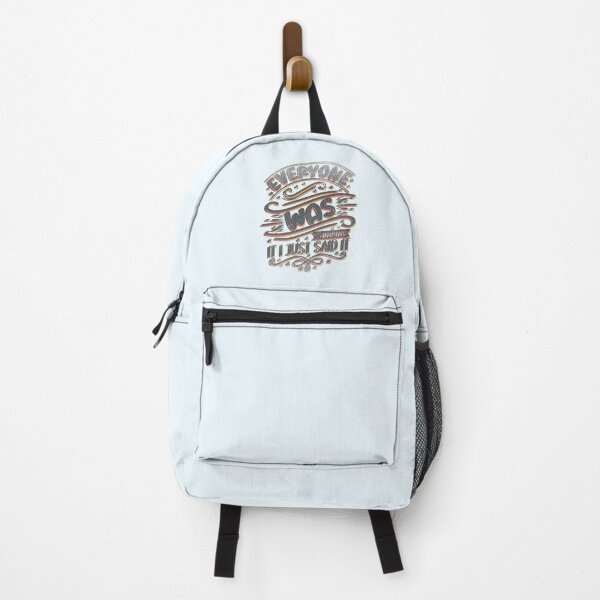 Item preview, Everyone Was Thinking It I Just Said It designed and sold by franktact.