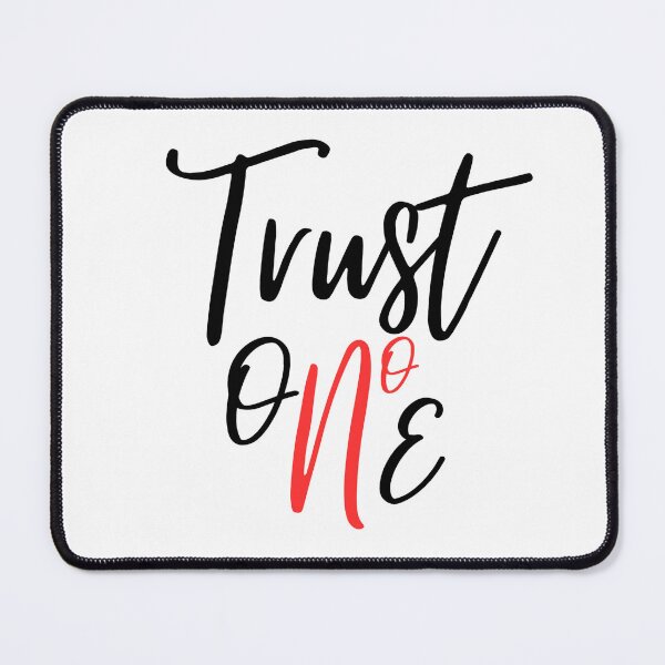 Item preview, Trust no One / Trust One designed and sold by Philip Branecki.