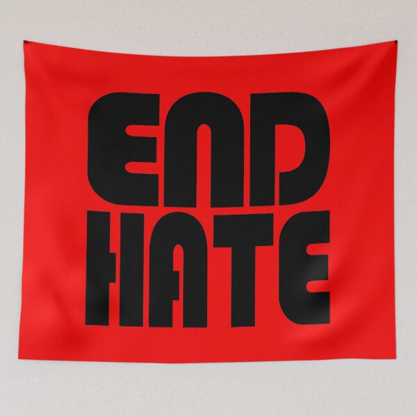 Item preview, End Hate designed and sold by Chele Martines.