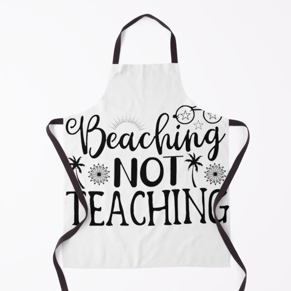 Item preview, Beaching Not Teaching Classic designed and sold by LindaMarchan.