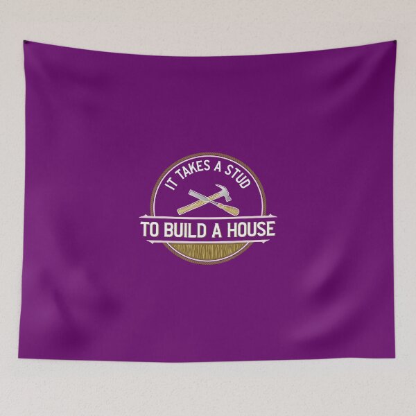 Item preview, Funny It Takes A Stud To Build A House Woodworker 		 designed and sold by qdssooccpf95.