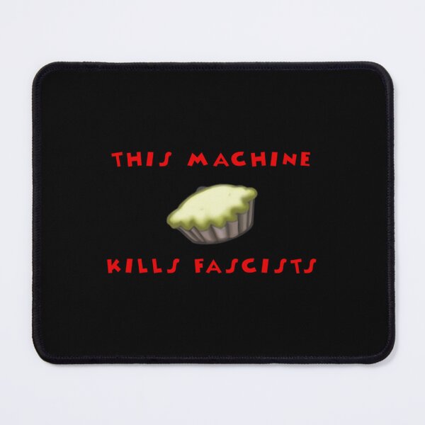 Item preview, This Machine Kills Fascists designed and sold by Merrickena.