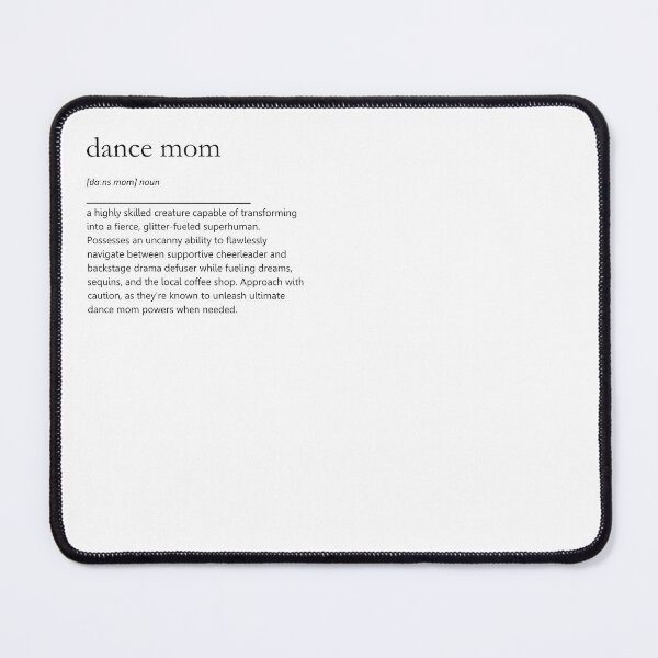 Item preview, Dance Mom Definition Quote designed and sold by PerfectDance.