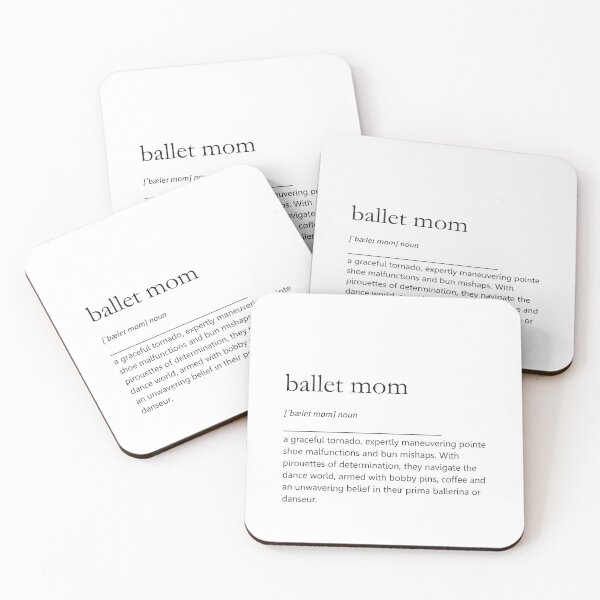 Item preview, Ballet Mom Definition Quote designed and sold by PerfectDance.
