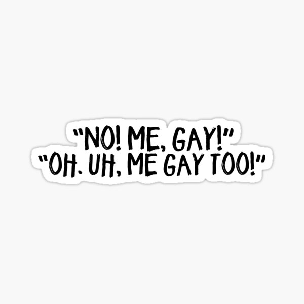 Item preview, ME GAY TOO! | ONE DAY AT A TIME designed and sold by laurenthomsxn.
