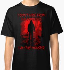 I Am The Monster Classic T-Shirt
