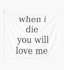 Lil Peep - when i die you will love me Wall Tapestry