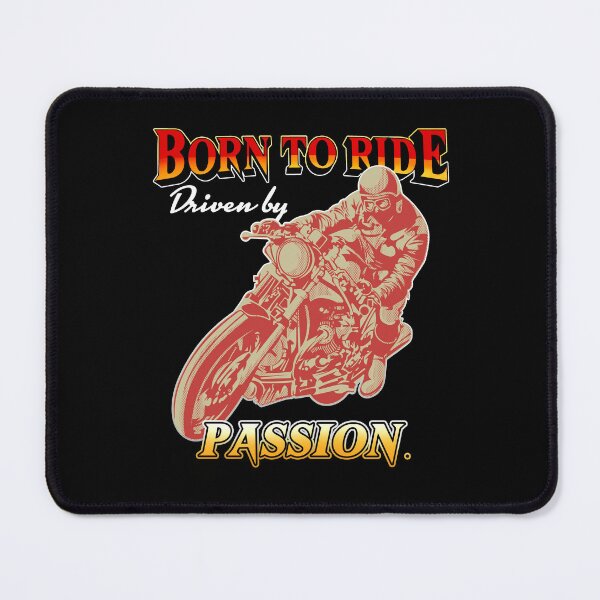 Item preview, Born to Ride, Driven by Passion. designed and sold by Masud-Haq.