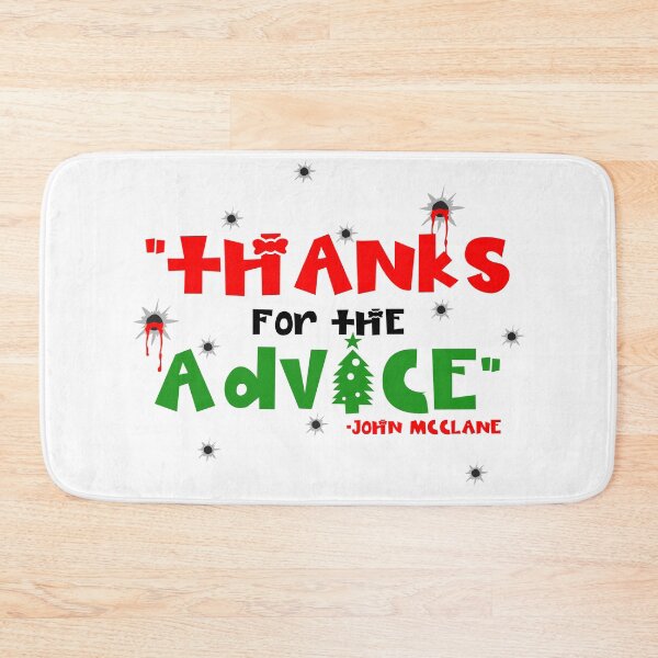 Item preview, "Thanks For The Advice." - John Mcclane, Die Hard designed and sold by Sticker Up.