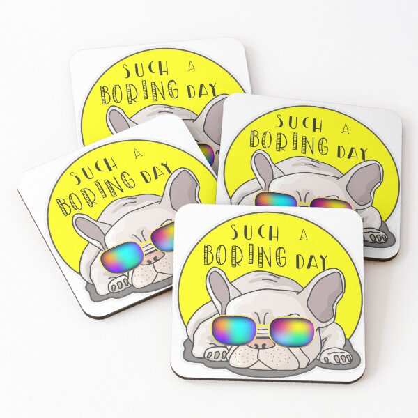 Item preview, Boring Frenchie (Boring day) ,Such a boring day,  French bulldogs designed and sold by TheBlackCircle.