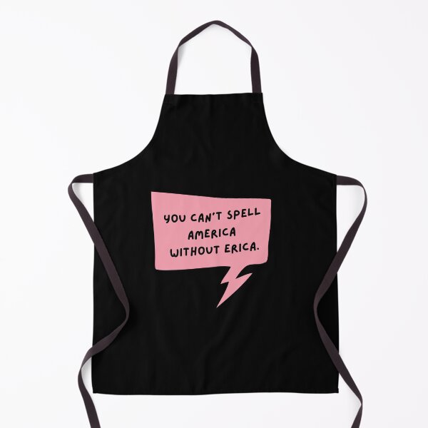 Item preview, you can't spell america without erica designed and sold by FrescoNat.