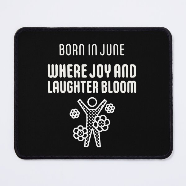 Item preview, Born In June Where Joy And Laughter Bloom designed and sold by Andy Hilaire.