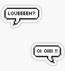 LOUEEEH? OI OIIII !! Sticker