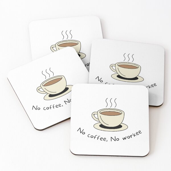 Item preview, No Coffee, no workee designed and sold by Cleanthes.