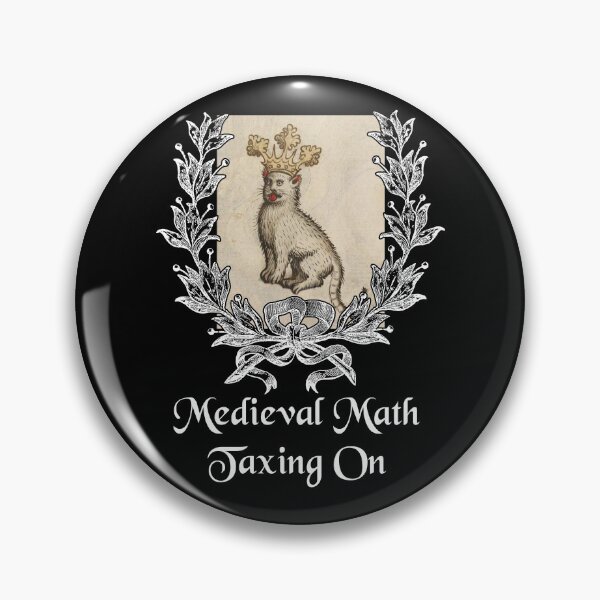 Item preview, 'Medieval Math Taxing On' Goofy Cat with Crown - Medieval Designs Collection designed and sold by Ridiculam Toga.