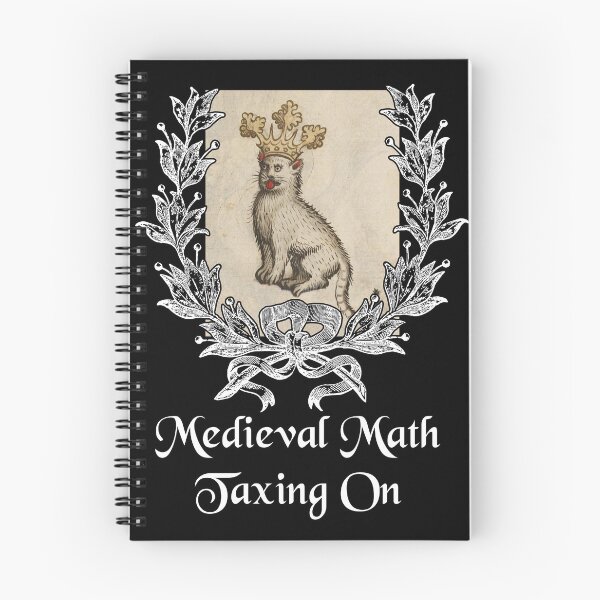 Item preview, 'Medieval Math Taxing On' Goofy Cat with Crown - Medieval Designs Collection designed and sold by Ridiculam Toga.