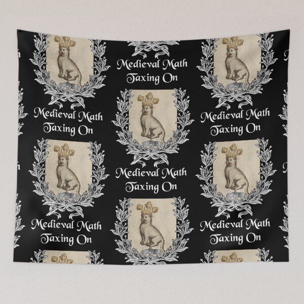 Item preview, 'Medieval Math Taxing On' Goofy Cat with Crown - Medieval Designs Collection designed and sold by Ridiculam Toga.