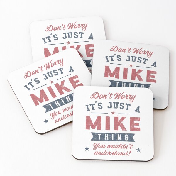 Item preview, It's a Mike thing designed and sold by PaulSDesign.