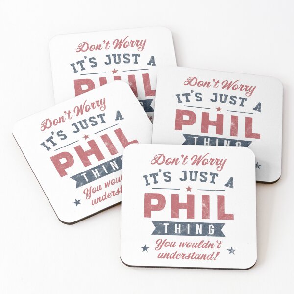 Item preview, It's a Phil thing designed and sold by PaulSDesign.