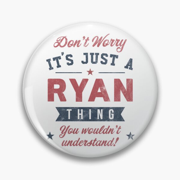 Item preview, It's a Ryan thing designed and sold by PaulSDesign.