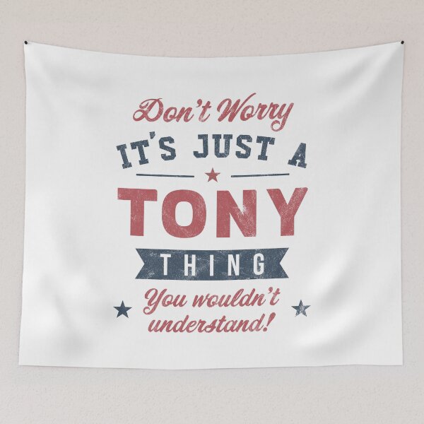 Item preview, It's a Tony thing designed and sold by PaulSDesign.