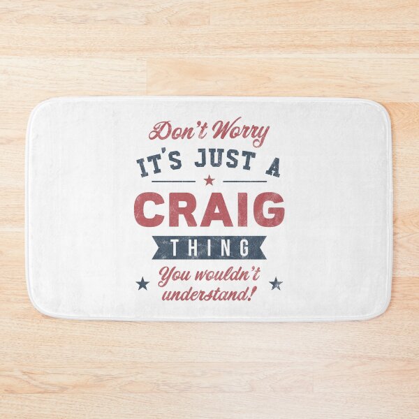 Item preview, It's a Craig thing designed and sold by PaulSDesign.